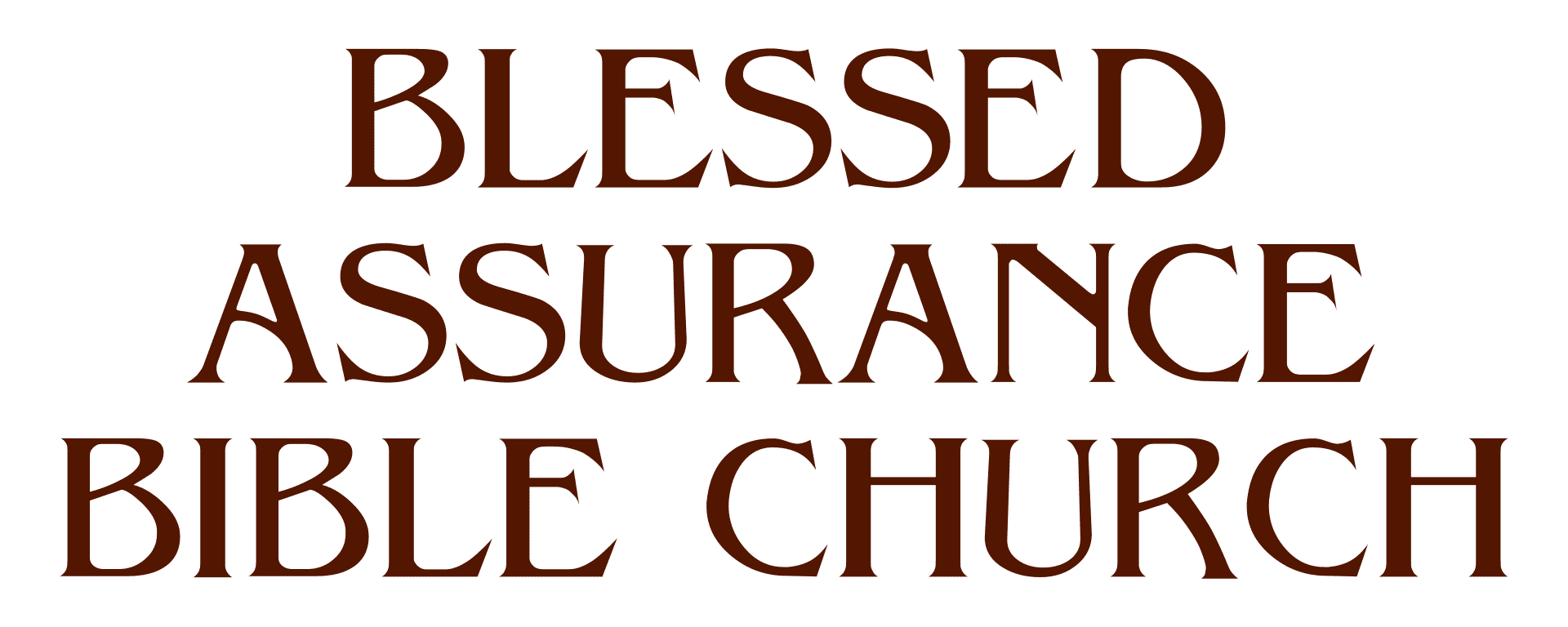 Blessed Assurance Bible Church